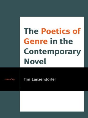 cover image of The Poetics of Genre in the Contemporary Novel